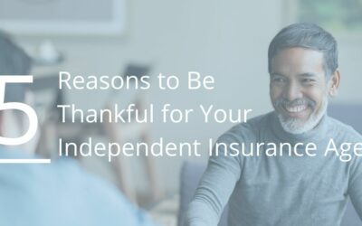 5 Reasons to Be Thankful for Your Independent Insurance Agent