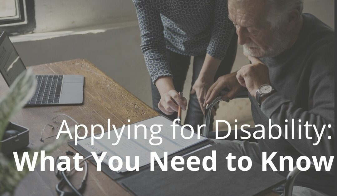 Applying for Disability: What You Need to Know 