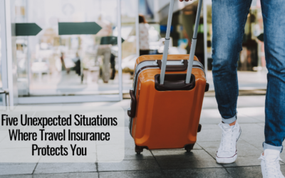 Five Unexpected Situations Where Travel Insurance Protects You
