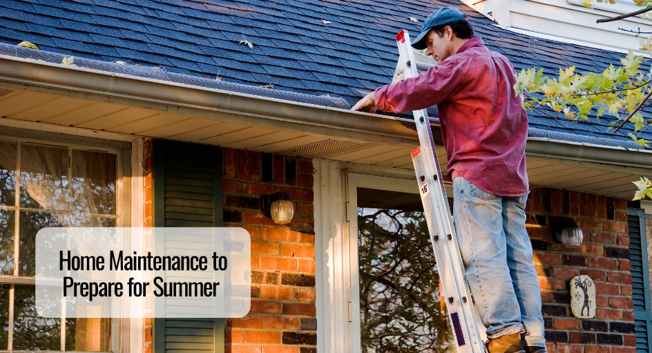 Home Maintenance to Prepare for Summer 