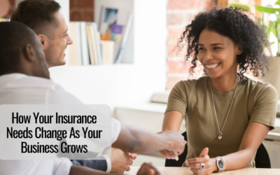 How Your Insurance Needs Change As Your Business Grows